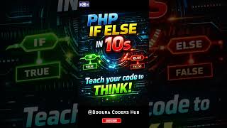 PHP if else | PHP If Else Explained in 10s! | How to Start PHP | Learn PHH | Software Engineers