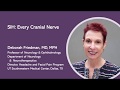 Deborah Friedman, MD, MPH - SIH: Every Cranial Nerve