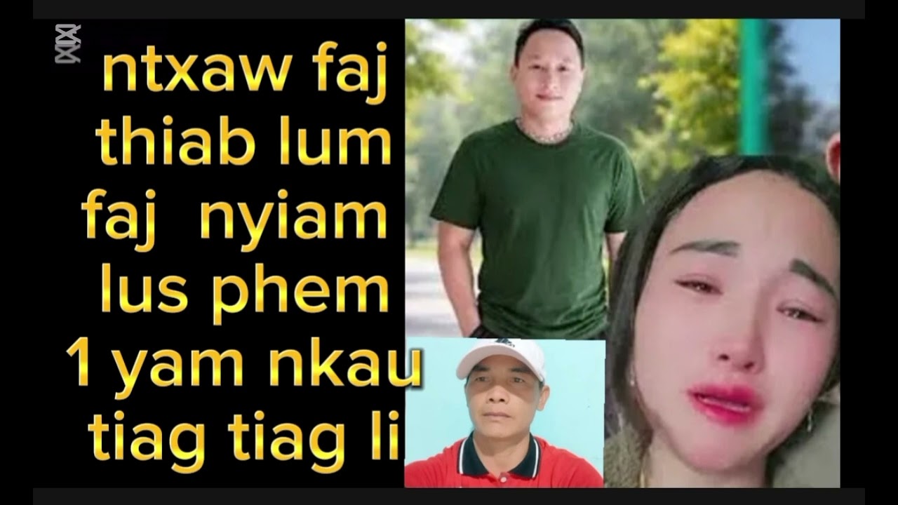 Ntxawm faj thiab lum faj nyiam lus phem 1 yam