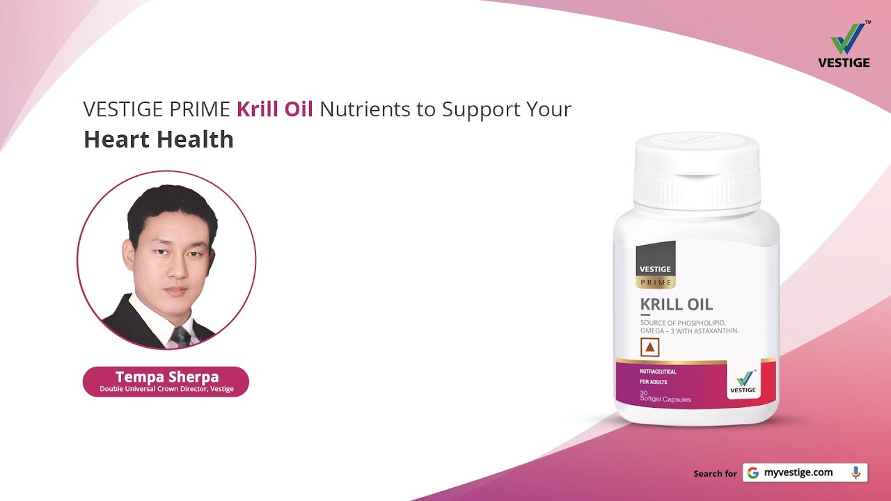 Vestige Prime Krill Oil Nutrients to Support Your Heart Health | VMCM | Tempa Sherpa