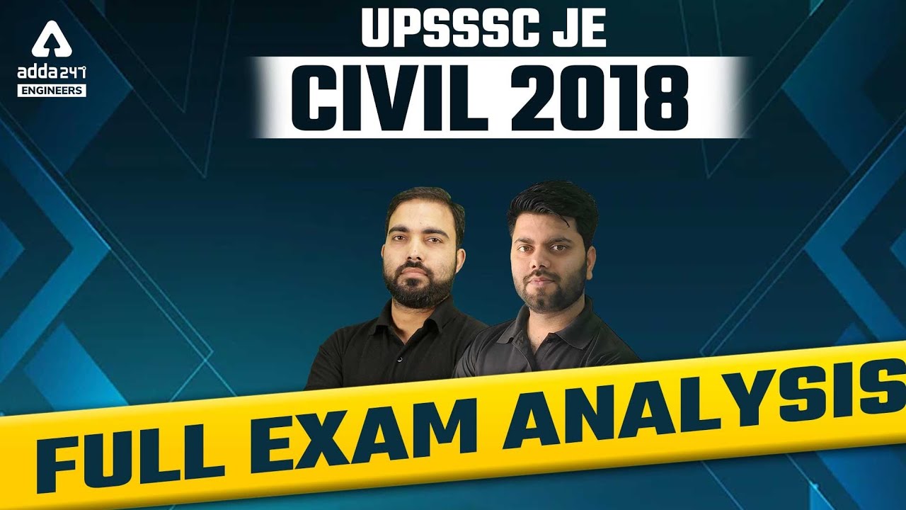 UPSSSC JE  2018 Paper Solution & Analysis | Civil Engineering | 16 April All Shifts