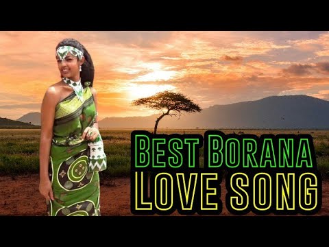 Borana Music   Best Borana love song   Sirba jalala   Iftu Mohammed