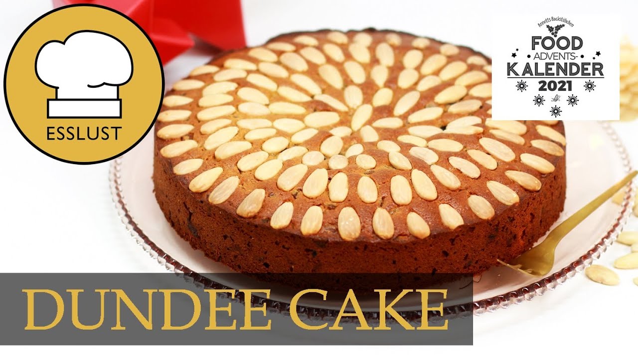 DUNDEE CAKE - schottischer Früchtekuchen - #1 Foodadventskalender 2021