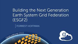 Building the Next Generation Earth System Grid Federation ESGF2