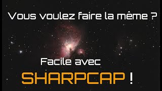 Faites de l'astrophotographie facile avec le logiciel Sharpcap.