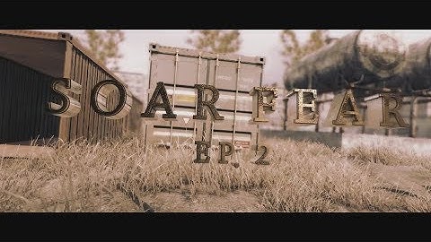 SoaR FEAR - EPISODE #2