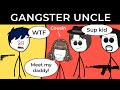 When a gamer's Uncle is a Gangster