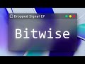 Gavhern  bitwise dropped signal ep