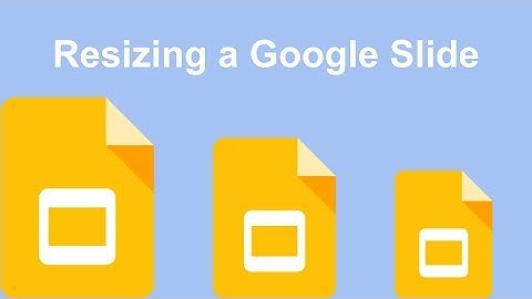 Resizing a Google Slide
