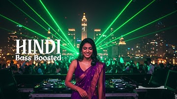 2025 Bollywood Bass Boosted Songs 🎵🔥 | Hindi DJ Remix Nonstop & Desi Dance