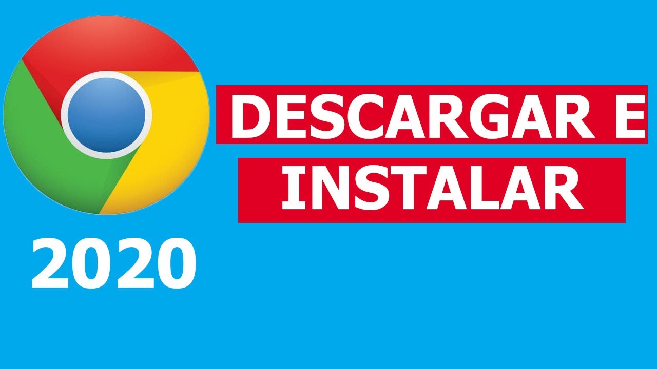 Descargar E Instalar Google Chrome 2023 Para Pc Windows 7 8 10