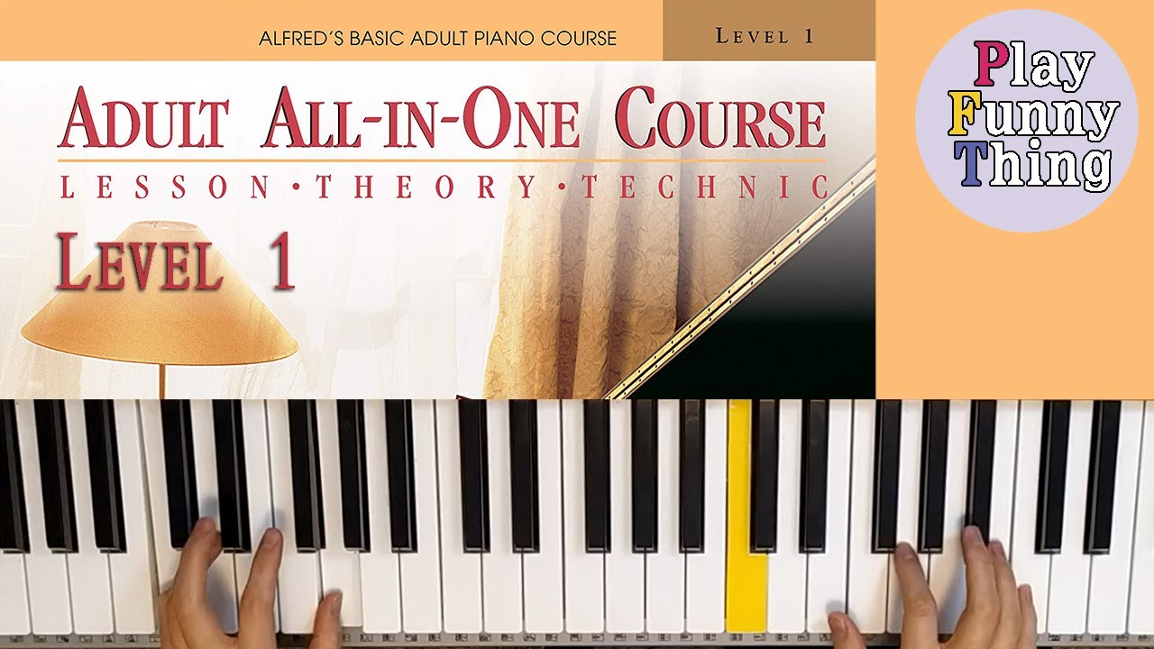 Alpine Melody (p.69) - Alfred's Basic Adult All-in-One Course - Book 1
