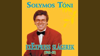 Video thumbnail of "Solymos Tóni - Véletlen"