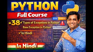 38 Types of Exceptions in Python, Base Exception in Python in Hindi