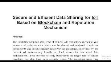 Secure and Efficient Data Sharing for IoT Based on Blockchain and Reputation Mechanism