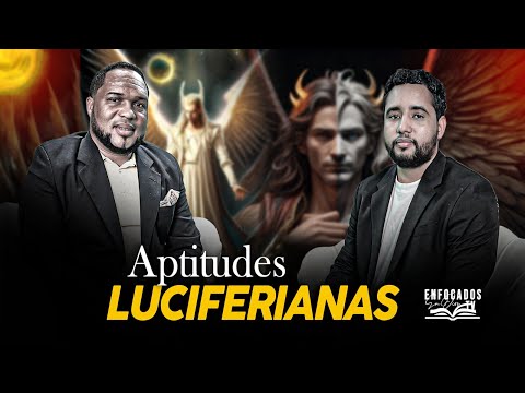 ACTITUDES LUCIFERIANAS - Profeta Jimmy Peguero & Wander de Los Santos