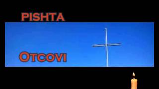 Pishta - Otcovi For Father