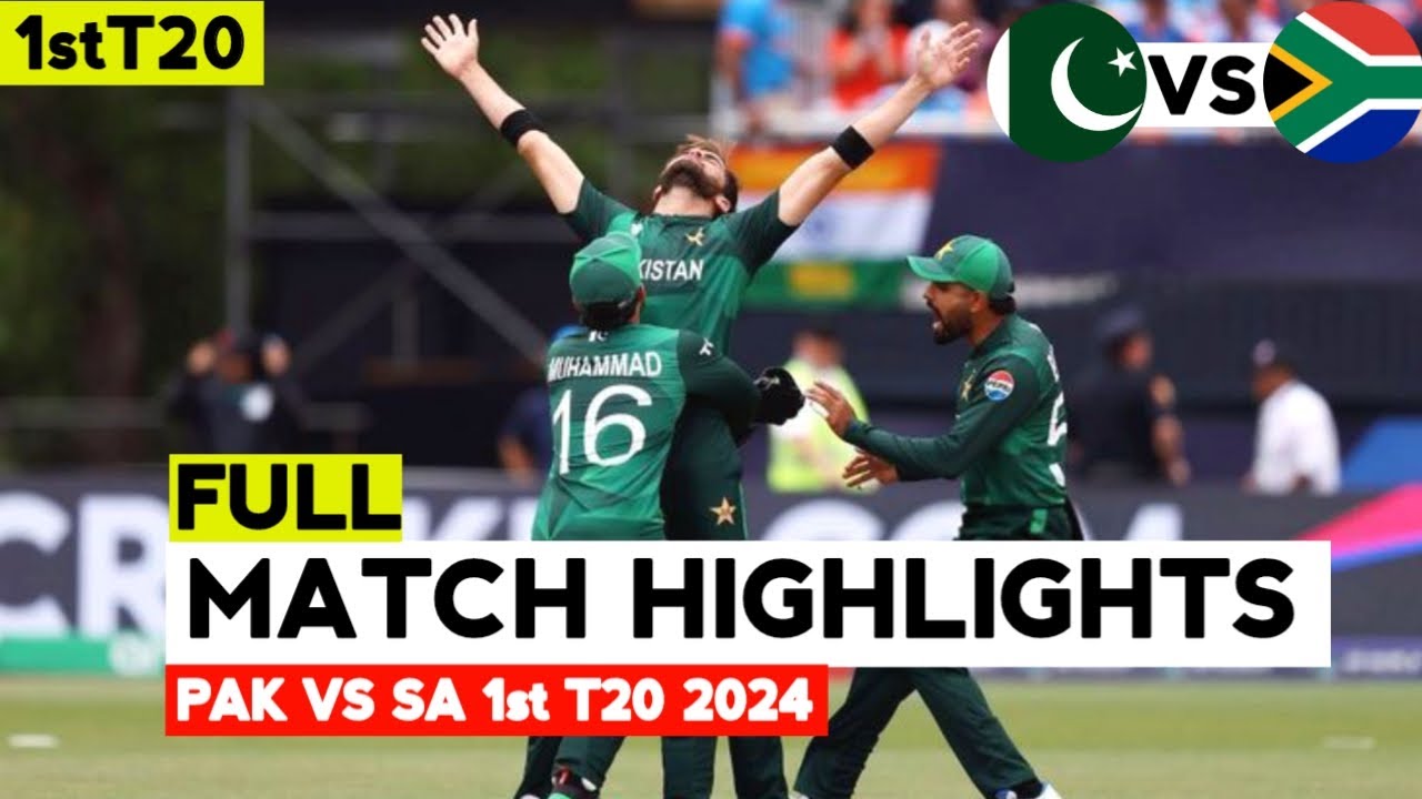 South Africa vs Pakistan 1st T20 2024 Match Full Highlights | Pak vs SA ...
