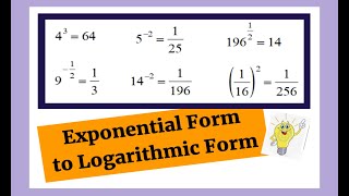 Algebra: Exponential Form to Logarithmic Form