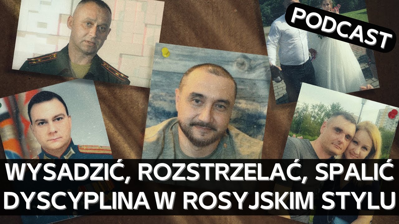 Jak rosyjscy dowódcy rozprawiają się ze swoimi żołnierzami na linii frontu [PODCAST]