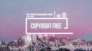 Epic Drone Background Music by Infraction [No Copyright Music] / Alioth