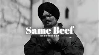 Same Beef   Sidhu Moose WalaSlowed Reverb 2