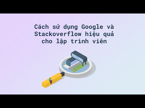 Video Lập trình viên sử dụng Google và Stackoverflow làm sao... - YouTube
