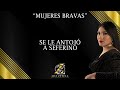 Lili Zetina - Mujeres Bravas (Video Lyric)