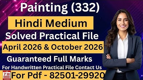 NIOS Class 12 Painting (332) New Syllabus Hindi Medium Practical 2026|| Painting (332)Practical File