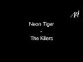 Neon Tiger The Killers Lyrics English Français mp3
