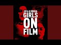 Miniature de la vidéo de la chanson Girls On Film (Radio Edit)