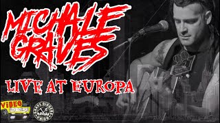 Michale Graves Live  FULL SHOW HD