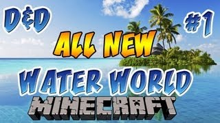 ★ Minecraft: Water World ★ Ep.1, Dumb and Dumber