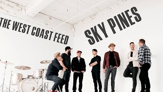 Video thumbnail of "The West Coast Feed - "Sky Pines" (Official Video)"