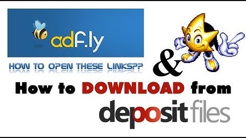 How to DOWNLOAD form DepositFiles and OPEN Adf.ly Links