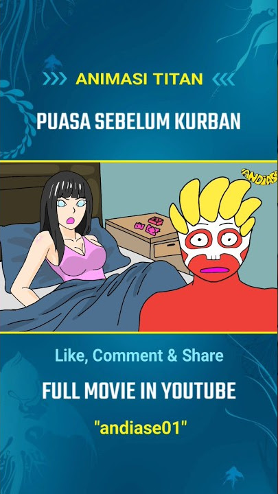PUASA SEBELUM BERKURBAN - Animasi Titan #andiase01 #dekrafa #tangsang