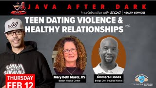 JAVA AFTER DARK - TEEN DATING VIOLENCE with ABCD Health Services