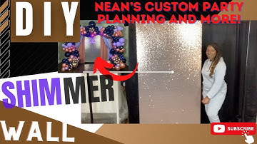 D I Y BUDGET FRIENDLY SHIMMER WALL