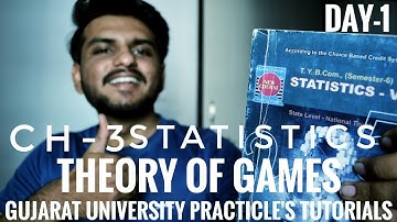 Theory of games | Ch-3 | Day-1| Statistics | B.com sem-6 | Gujarat university