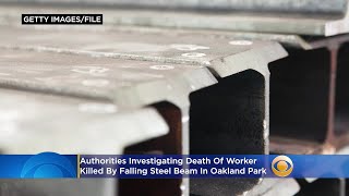 Death Of Worker Killed By Falling Steel Beam Investigated In Oakland Park
