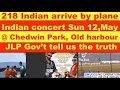 218 indian arrive by plane in ja indian day sun 12 mayold harbour jlp govt tell us the truth