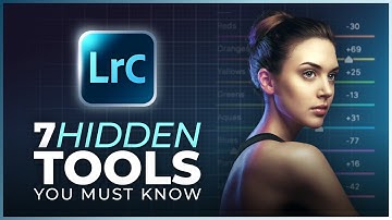 7 Hidden Tools That You MUST Know In Lightroom