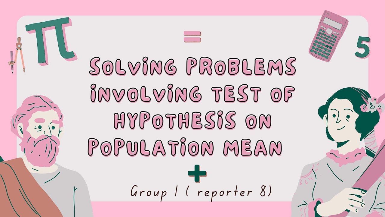SOLVING PROBLEMS INVOLVING TEST OF HYPOTHESIS ON POPULATION MEAN - YouTube