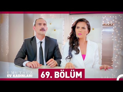 Umutsuz Ev Kadınları 69. Bölüm