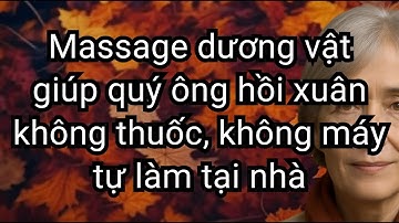 Nếu dương vật của bạn không cương cứng, hãy làm điều này...