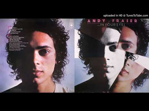 Andy Fraser — ANDY FRASER - Listen To The Rain