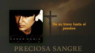 César Darío - Preciosa Sangre (Letra Oficial)