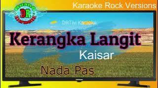 kerangka langit - kaisar karaoke nada rendah
