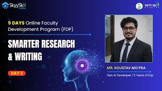 AI Faculty Development Program 2026 (Day 3) | FDP Highlights |SKYYSKILL AI Academy