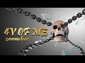 ZOOMBIE - 4V OF ME [ OFFICIAL LYRIC ]
